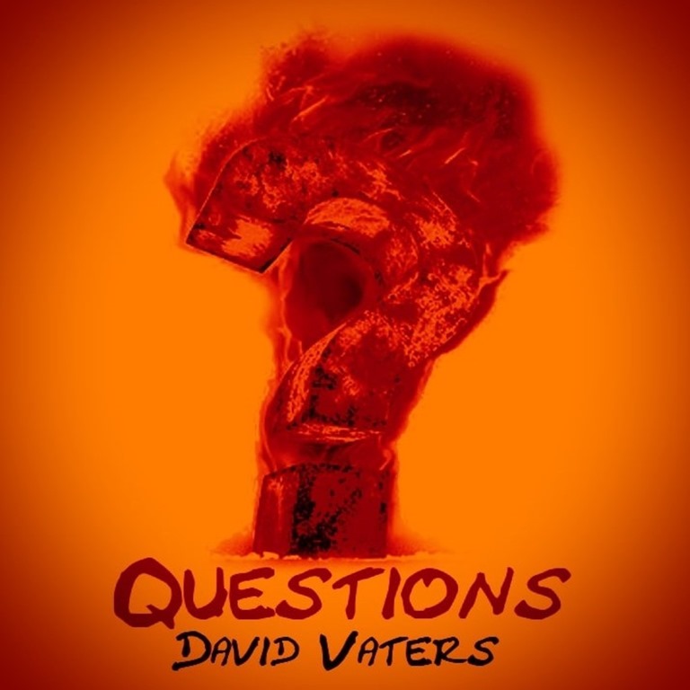 BEST LOCKDOWN SONGS OF 2020: ‘David Vaters’ is issuing a warning with a ‘Travelling Wilbury’s’ groove and rock chug as he delivers a strong melody and protest song with the stomping country rock of ‘Questions’