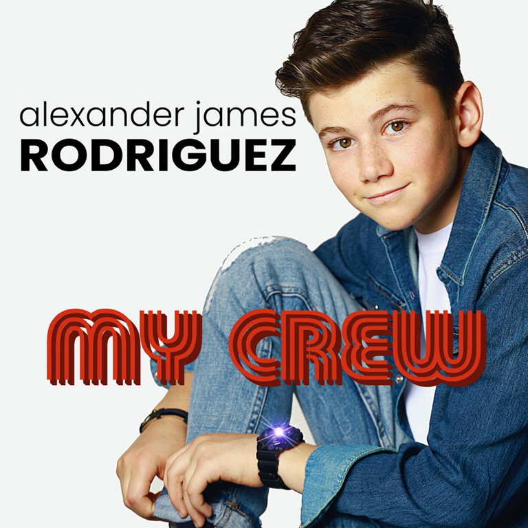 British actor turned pop singer ‘Alexander James Rodriguez’ writes his insanely sweet and catchy first single ‘My Crew’ with Jason Derula, Kanye West and Madonna hitmakers during Covid-19