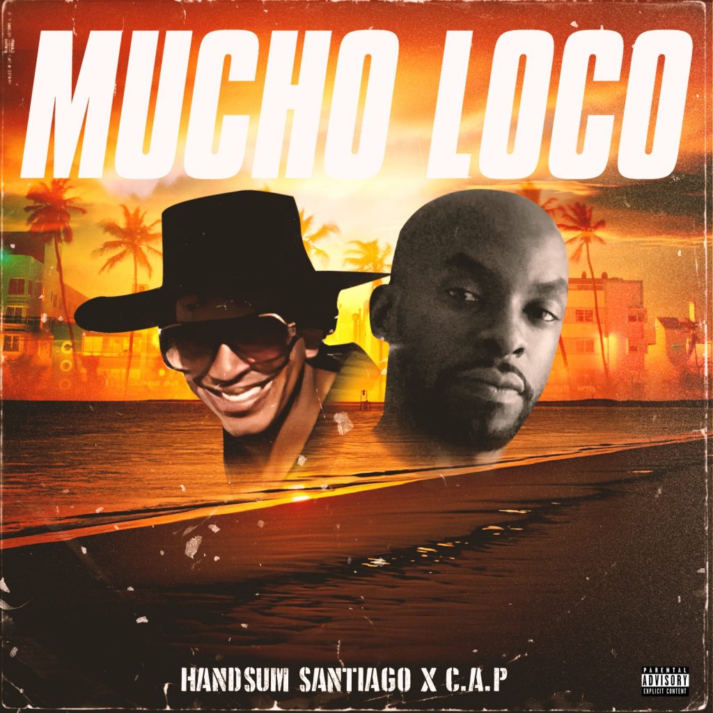 ‘Handsum Santiago’ is an eminent force in music as he returns with hot new single ‘Mucho Loco’.