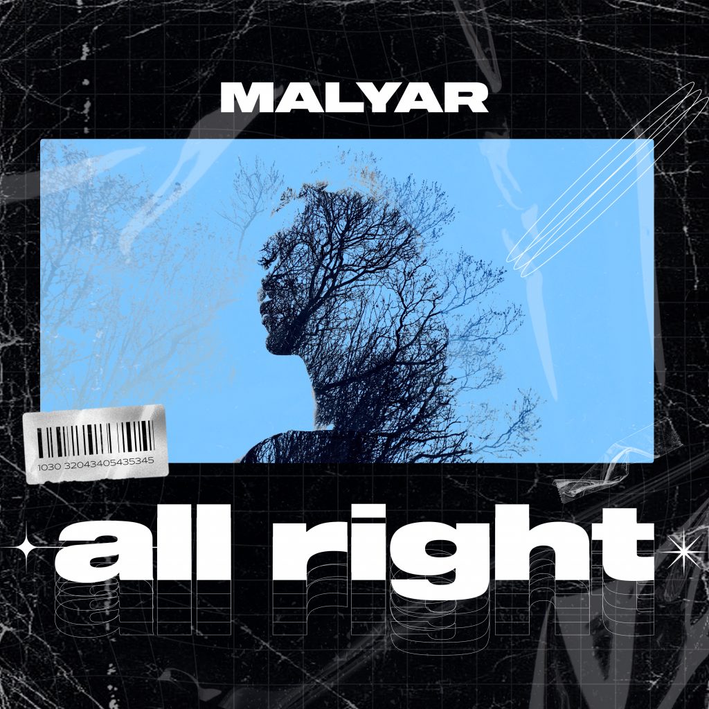 Combining interesting vocals, dynamic backing track and modern sound, Listen to DJ MalYar’s new hit single “All Right”